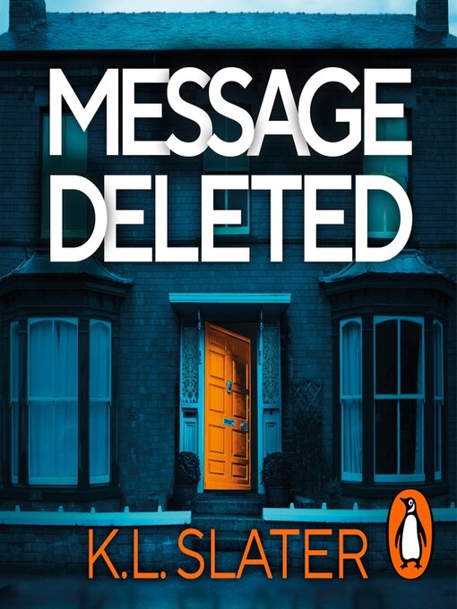 Title details for Message Deleted by K. L. Slater - Available